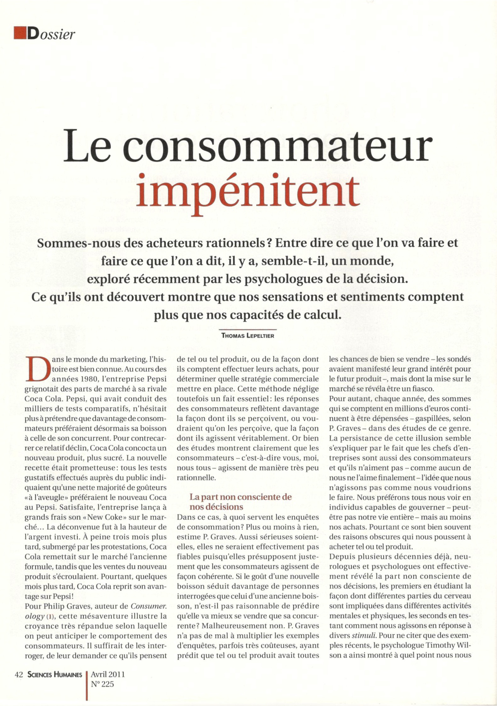 Le consommateur impénitent