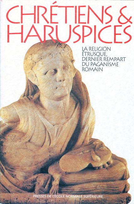 briquel-chretiens-haruspices-la-religion-etrusque-dernier-rempart-du-paganisme-romain