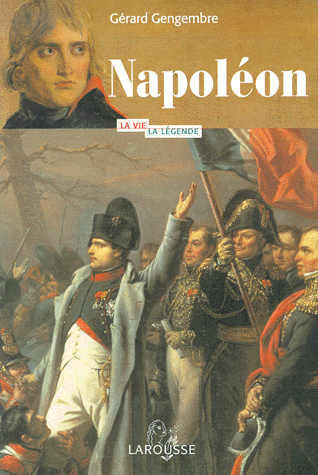 gengembre-napoleon-la-vie-la-legende