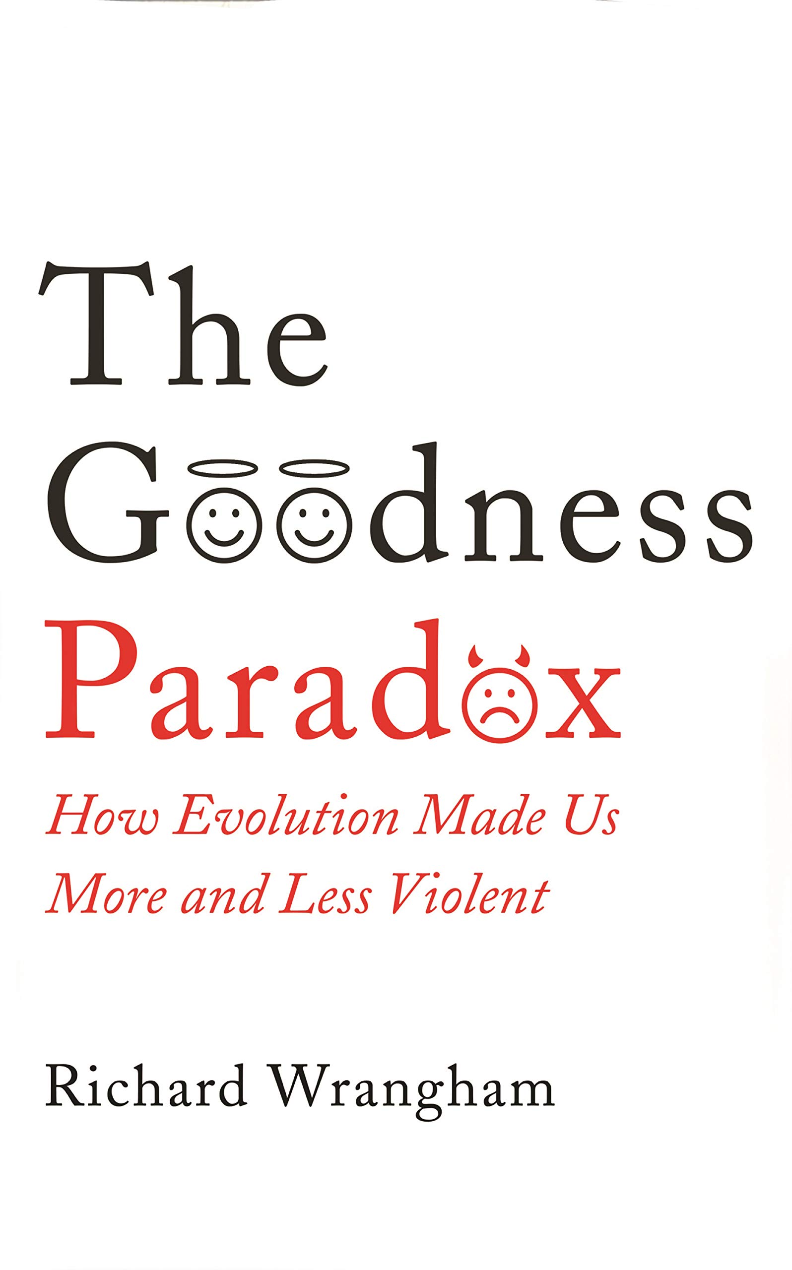 wrangham-the-goodness-paradox